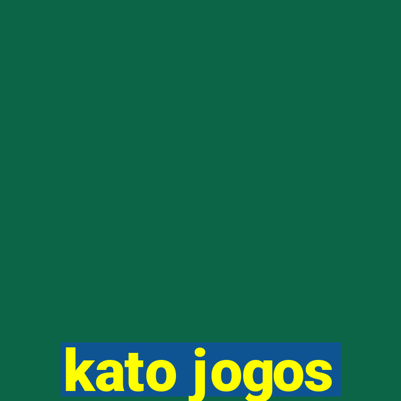 kato jogos